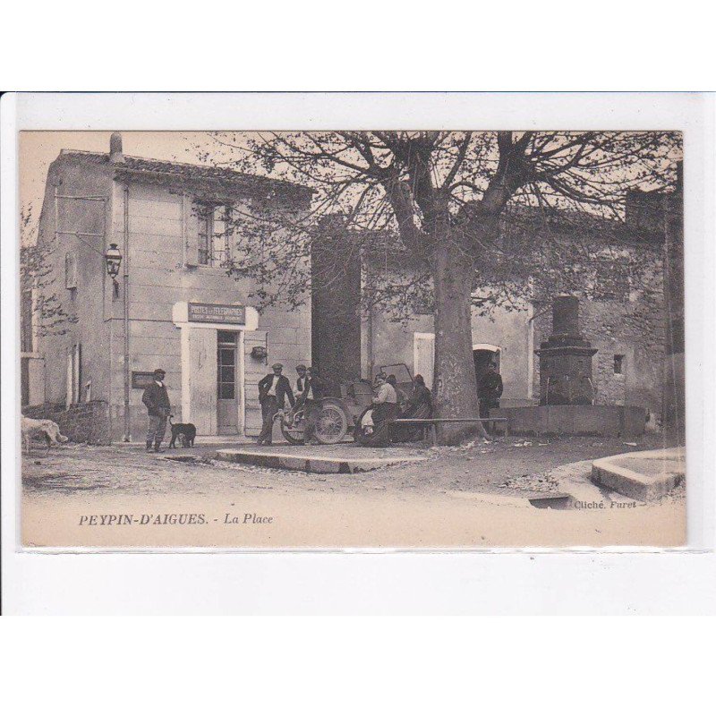 PEYPIN-D'AIGUES: la place - très bon état