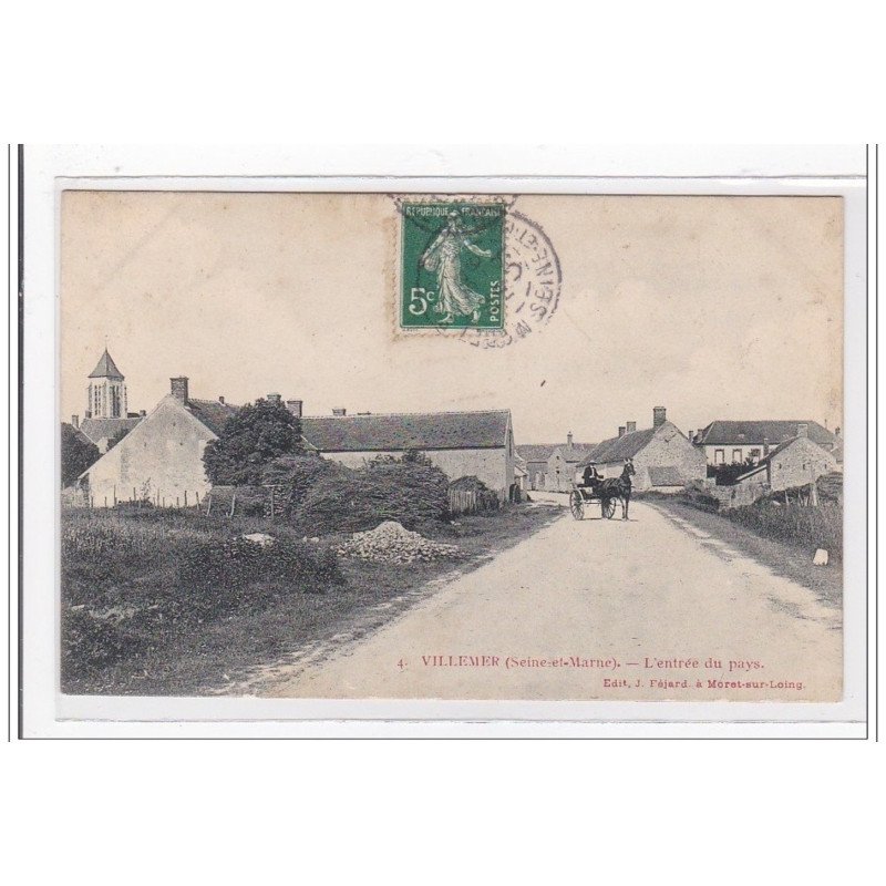 VILLEMER : l'entrée du pays - tres bon etat