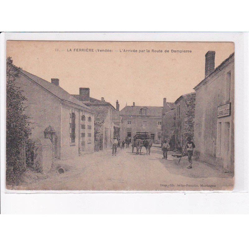 LA FERRIERE: l'arrivée par la route de dompierre - très bon état