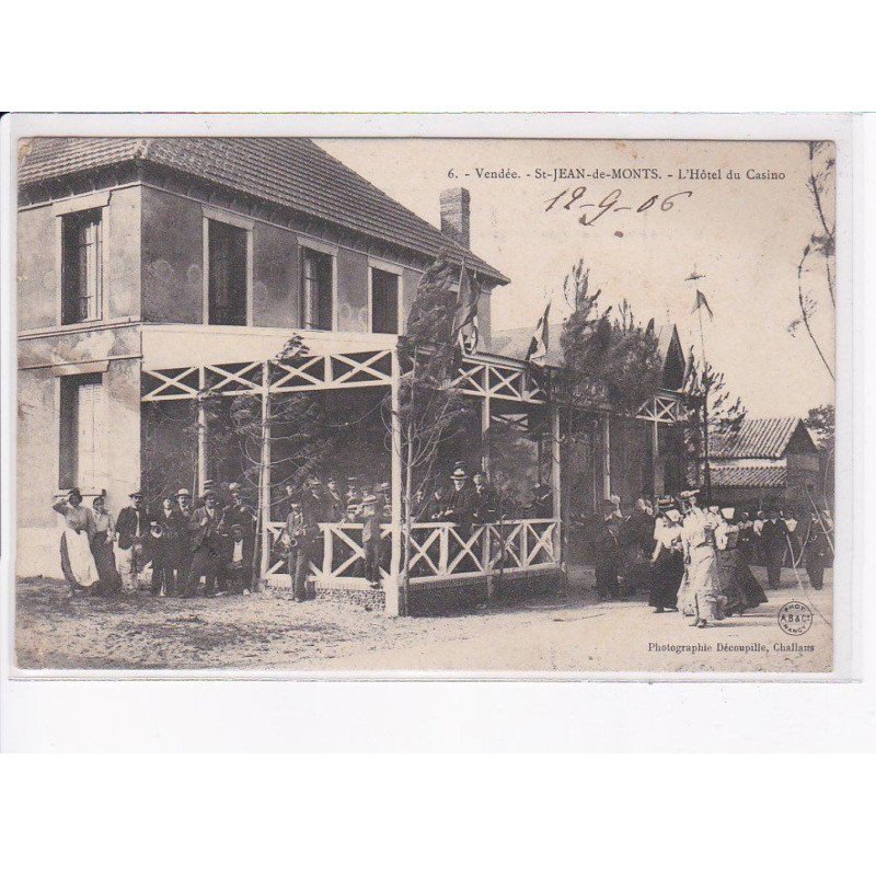 SAINT-JEAN-de-MONTS: l'hôtel du casino - état