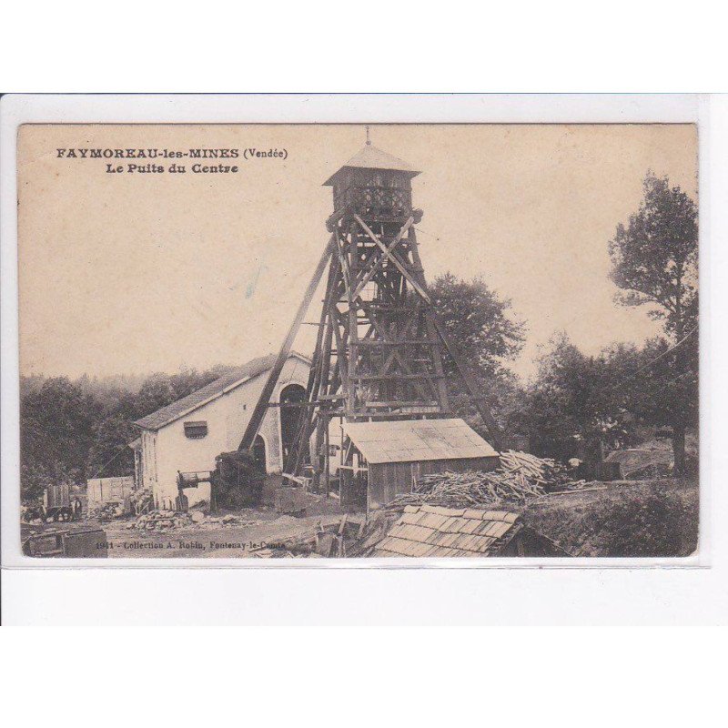 FAYMOREAU-les-MINES: le puits du centre - état