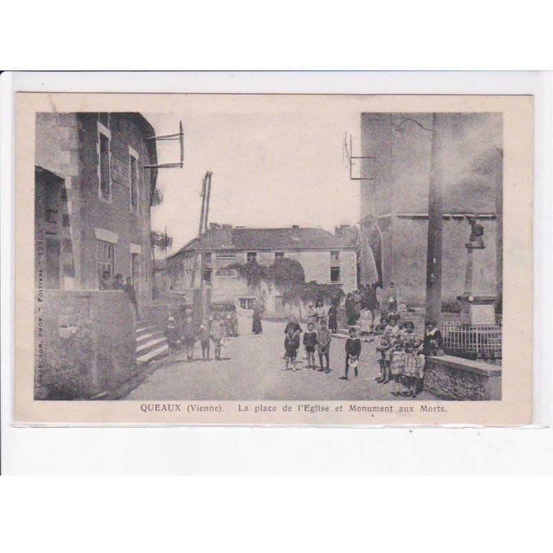 QUEAUX: la place de l'église et monument aux morts - très bon état