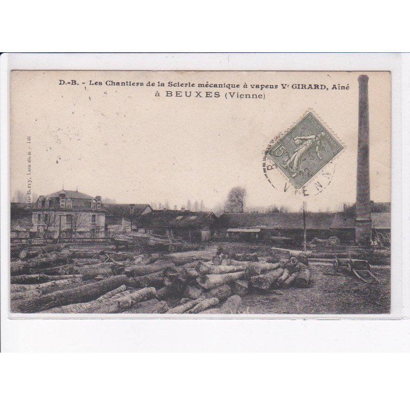 BEUXES: les chantiers de la scierie mécanique à vapeur - très bon état