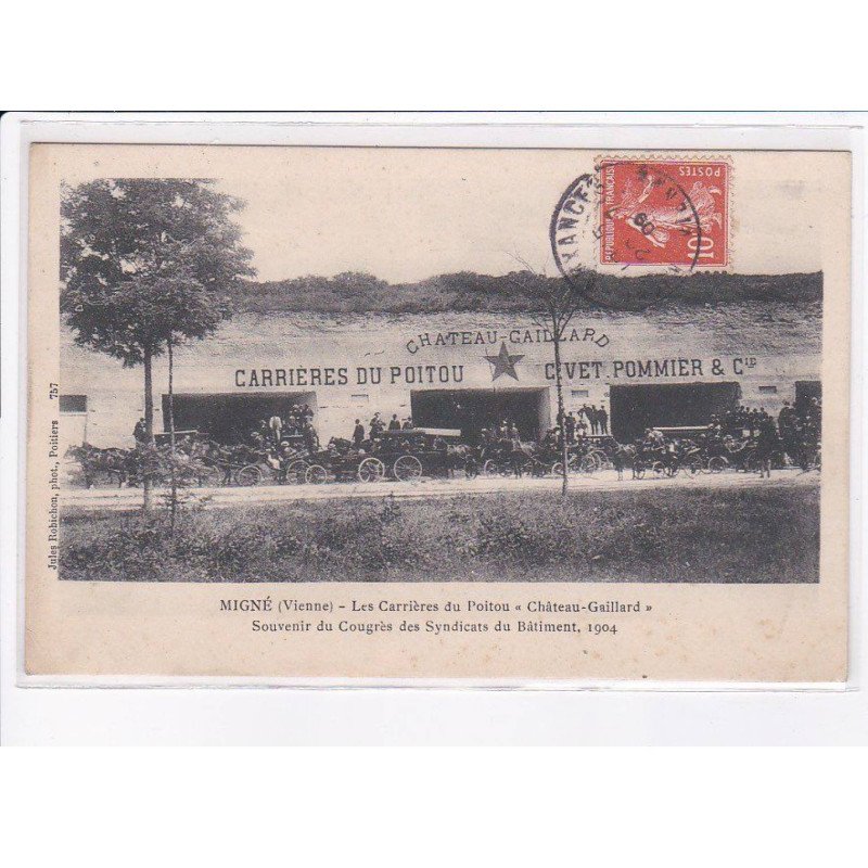 MIGNE: les carrières du poitou 'château-gaillard" souvenir du congrès des syndicats du bâtiments 1904 - très bon état