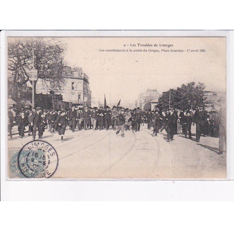 LIMOGES: manifestants à la sortie du cirque place jourdan 1905 - très bon état