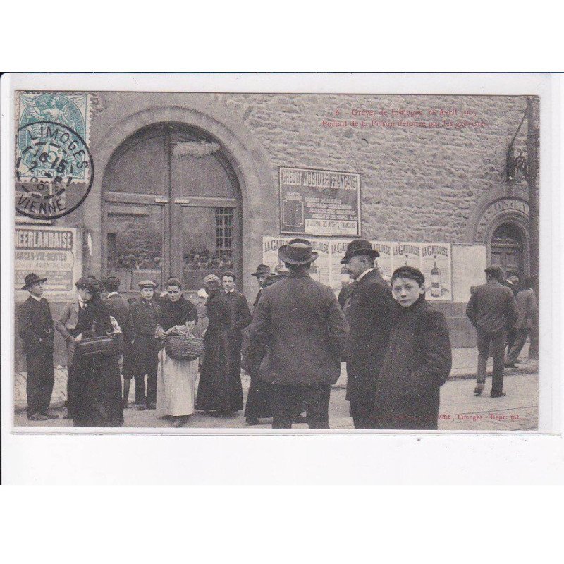 LIMOGES: portail de la prison déformé par les grévistes 1905 - très bon état