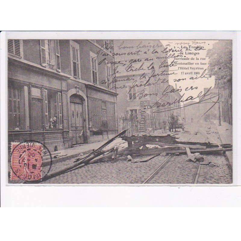 LIMOGES: troubles de limoges barricade de la rue montmailler en face l'hôtel veyrias 1905 - état