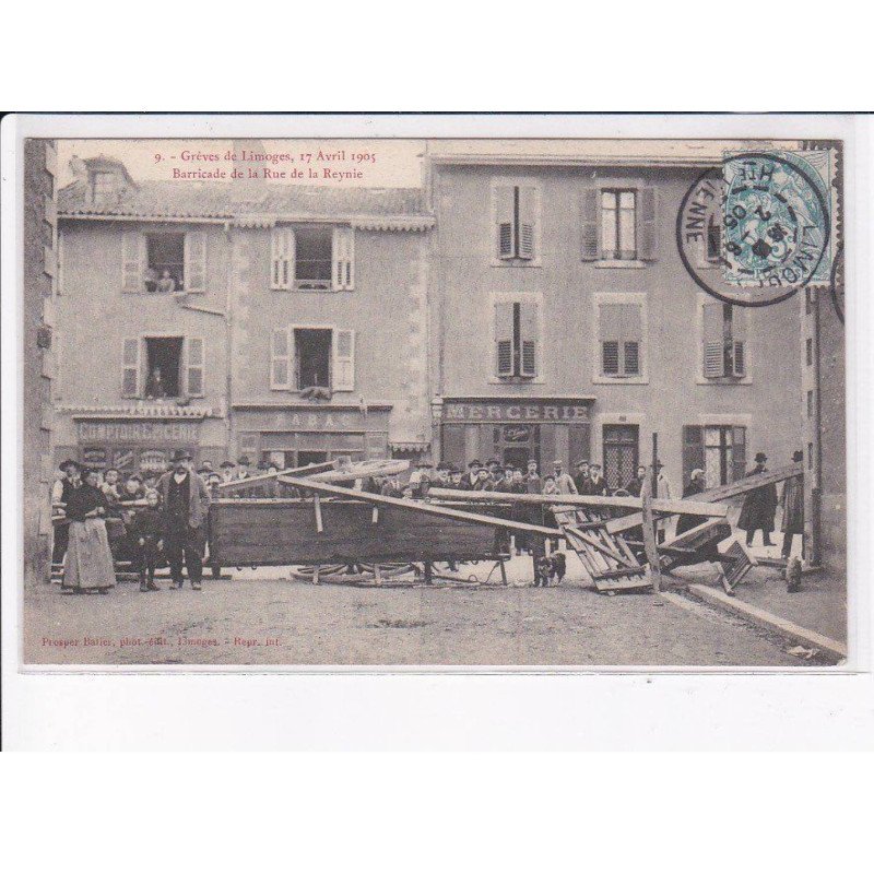 LIMOGES: grèves 1905, barricade de la rue de la reynie - très bon état