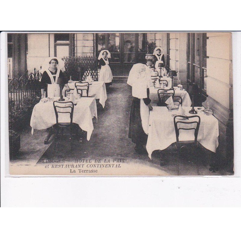 LIMOGES: hôtel de la paix et restaurant continental, la terrasse - très bon état