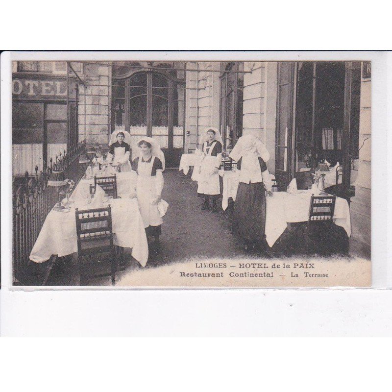 LIMOGES: hôtel de la paix, restaurant continental, la terrasse - très bon état