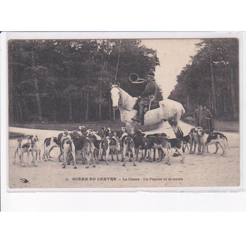 AMBAZAC: la chasse, un piqueur et sa meute - très bon état