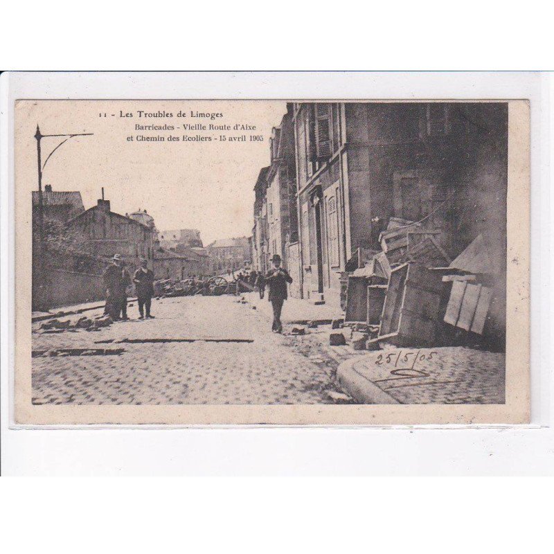 LIMOGES: troubles de limoges, barricades vieille route d'aixe et chemin des écoliers 1905 - très bon état