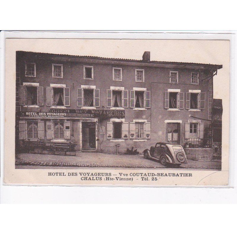CHALUS: hôtel des voyageurs Vve coutaud-beaubatier - très bon état