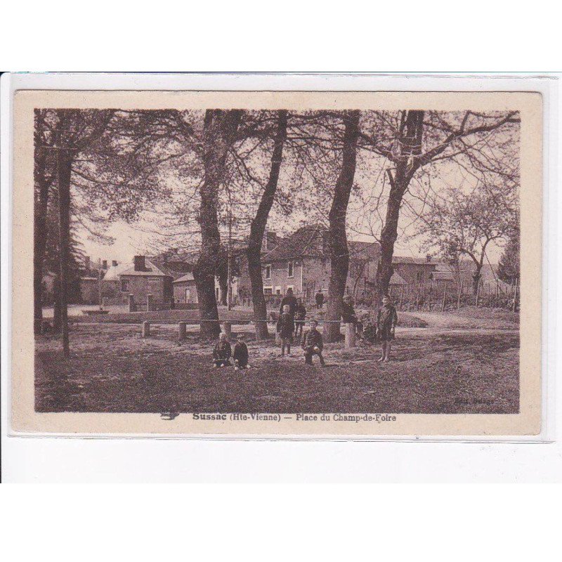 SUSSAC: place du champ-de-foire - très bon état