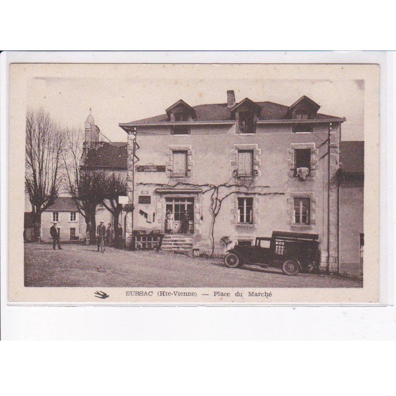 SUSSAC: place du marché - très bon état