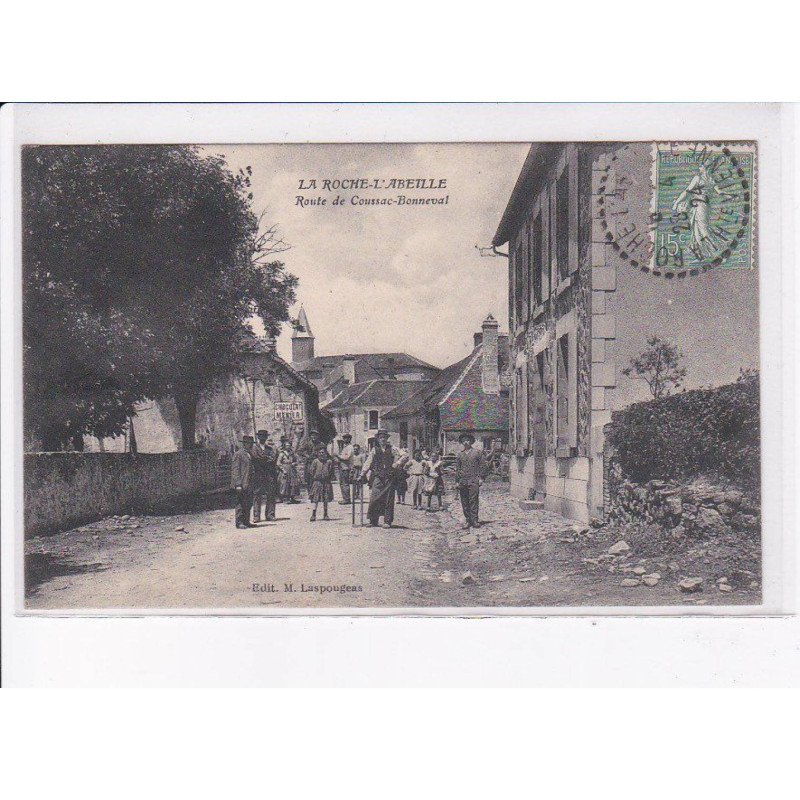 LA ROCHE-L'ABEILLE: route de coussac-bonneval - très bon état