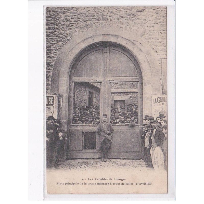 LIMOGES: grèves 1905,  porte principale de la prison défoncée à coups de bélier 1905 - très bon état