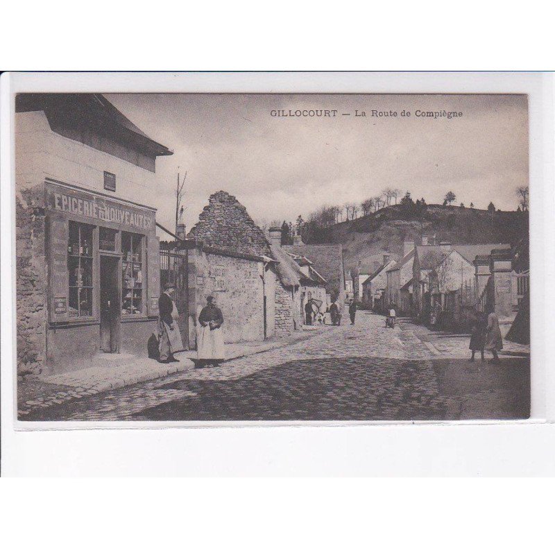 GILLOCOURT: la route de compiègne - très bon état
