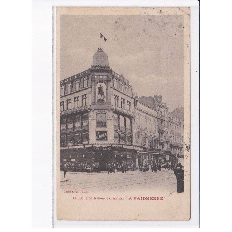LILLE: rue nationale et maison "a faidherbe" - état