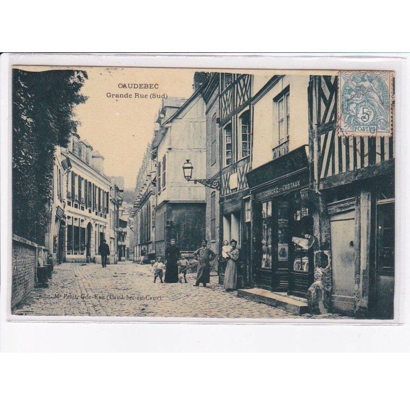 CAUDEBEC: grande rue (sud) - très bon état
