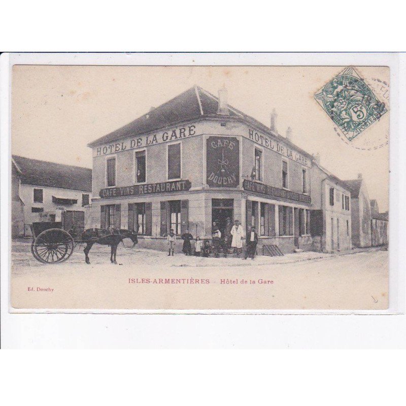 ISLE-ARMENTIERES: hôtel de la gare, attelage, café douchy - état