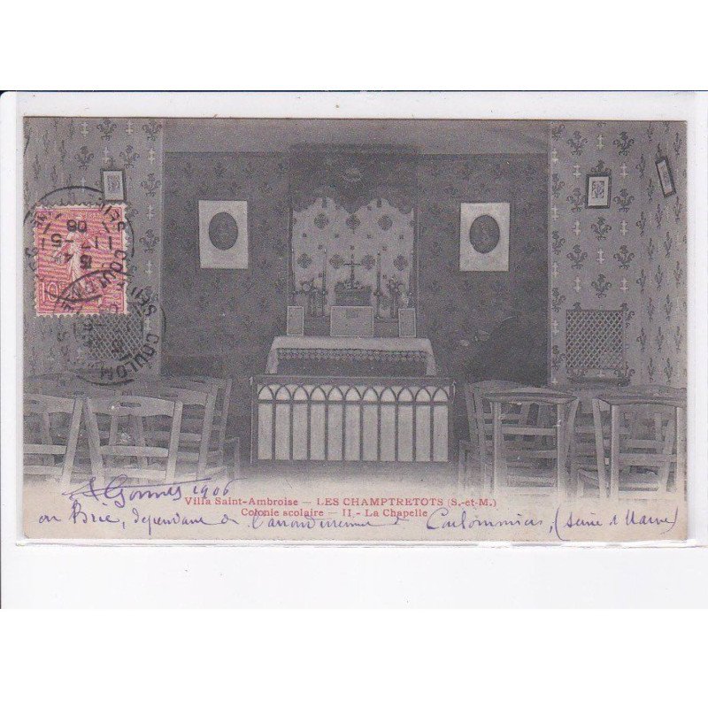CHAILLY: les champtretots, villa saint-ambroise, colonie scolaire, la chapelle - très bon état