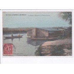 environs de MAREUIL-les-MEAUX: la marne à rouaze et le bateau-lavoir - très bon état