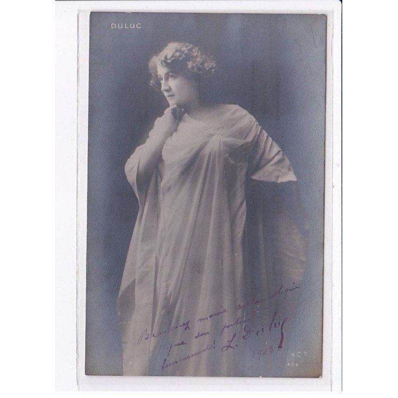Autographe comedienne (Théâtre) : Mme. Duluc - très bon état