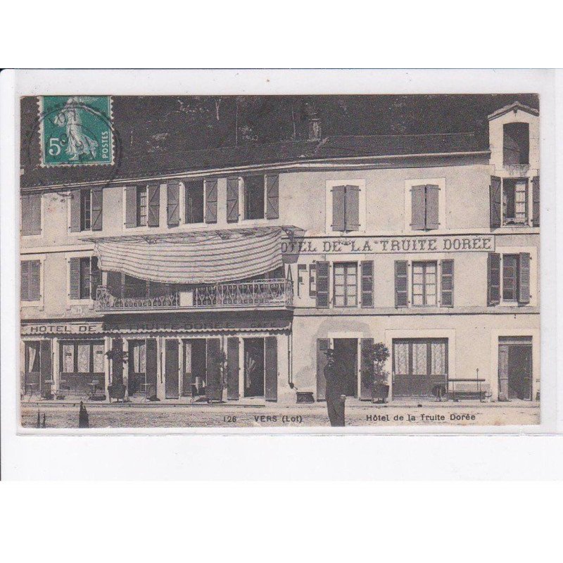 VERS: hôtel de la truite dorée - état