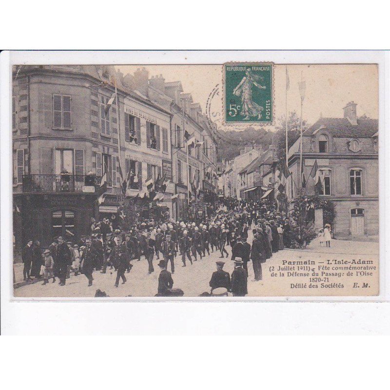 PARMAIN: fête commémorative de la défense du passage de l'oise défilé des sociétés - état