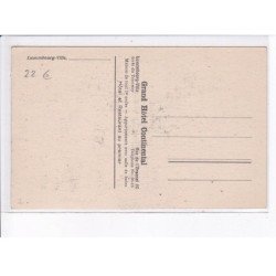 LUXEMBOURG: ville, grand hôtel continental - très bon état