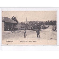 LUXEMBOURG: entrée de la ville, tramway - très bon état