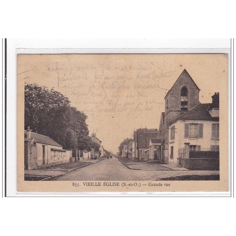 VIELLE EGLISE : grande rue - tres bon etat