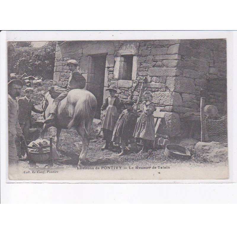environs PONTIVY: le meunier de talain - très bon état