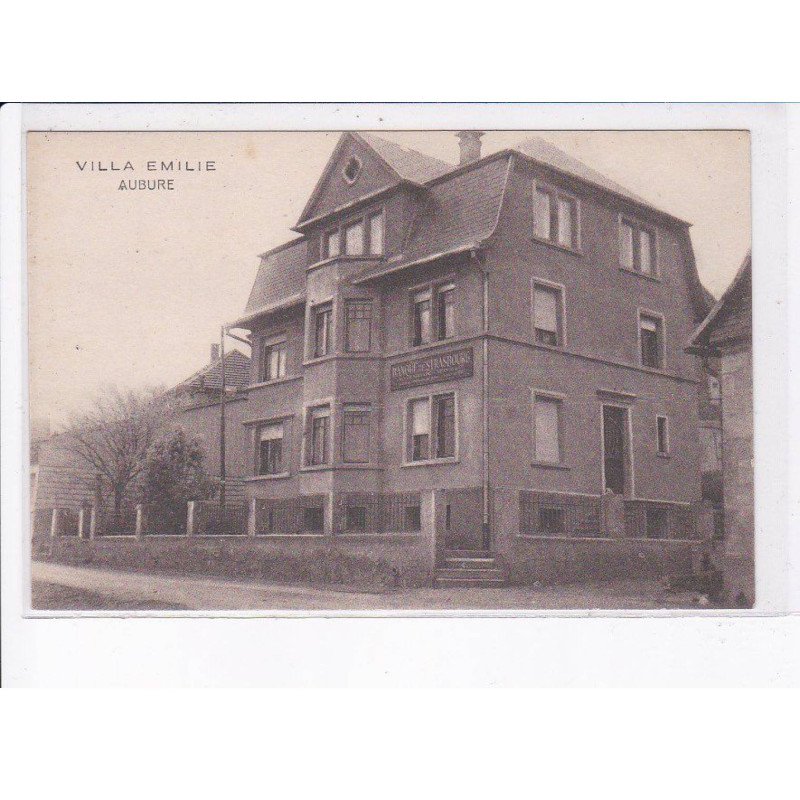 AUBURE: villa emilie, banque de strasbourg - très bon état