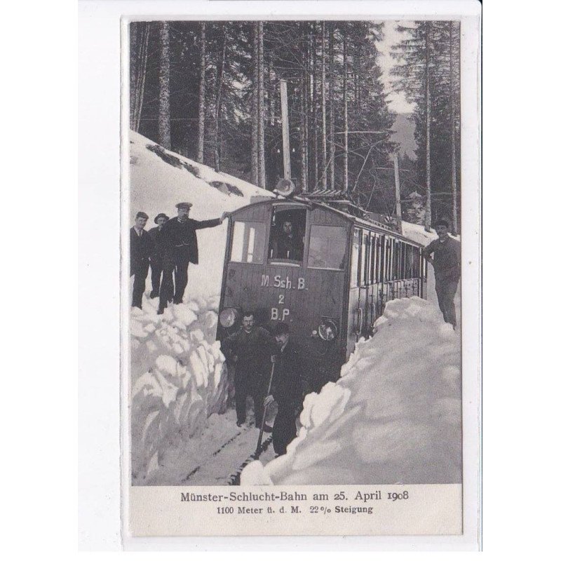 MUNSTER: schlucht-bahn am 25 april 1908, 1100 meter, steigung, chemin de fer, gare - très bon état