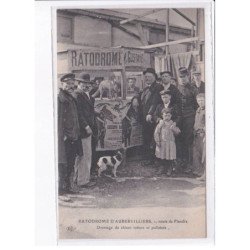 AUBERVILLIERS: ratodrome, routr de flandre, dressage de chiens ratiers et policiers - très bon état