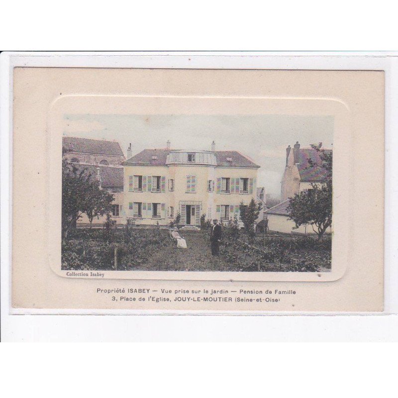 JOUY-le-MOUTIER: propriété isabey, vue prise sur le jardin, pension de famille - très bon état
