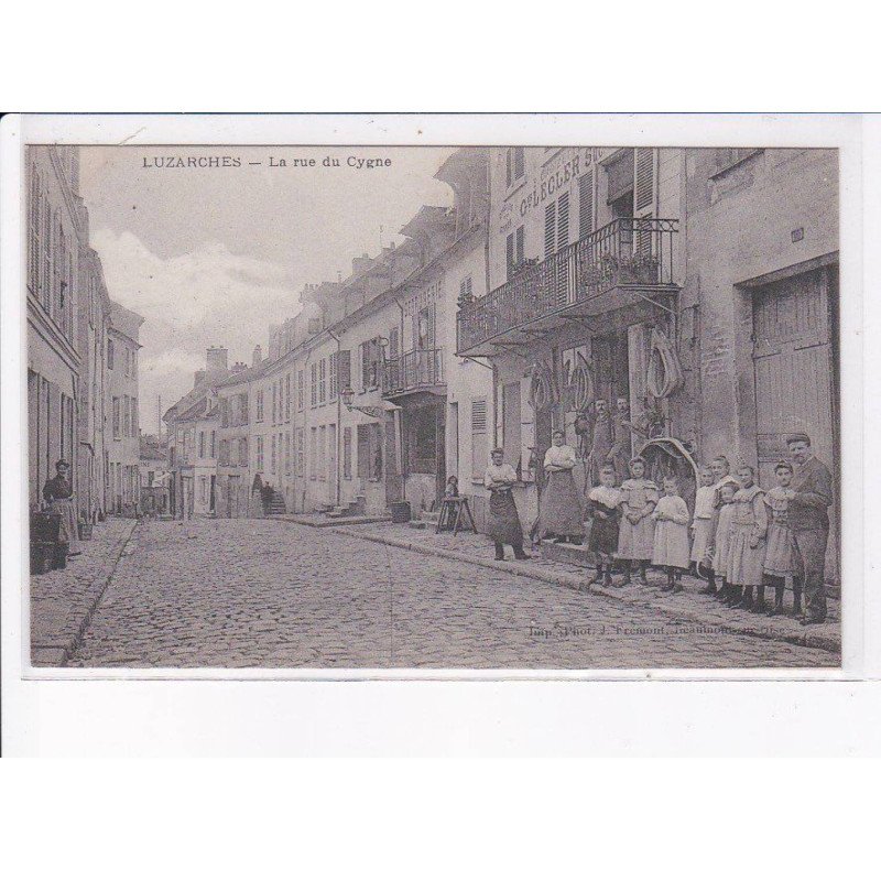 LUZARCHES: la rue du cygne - très bon état