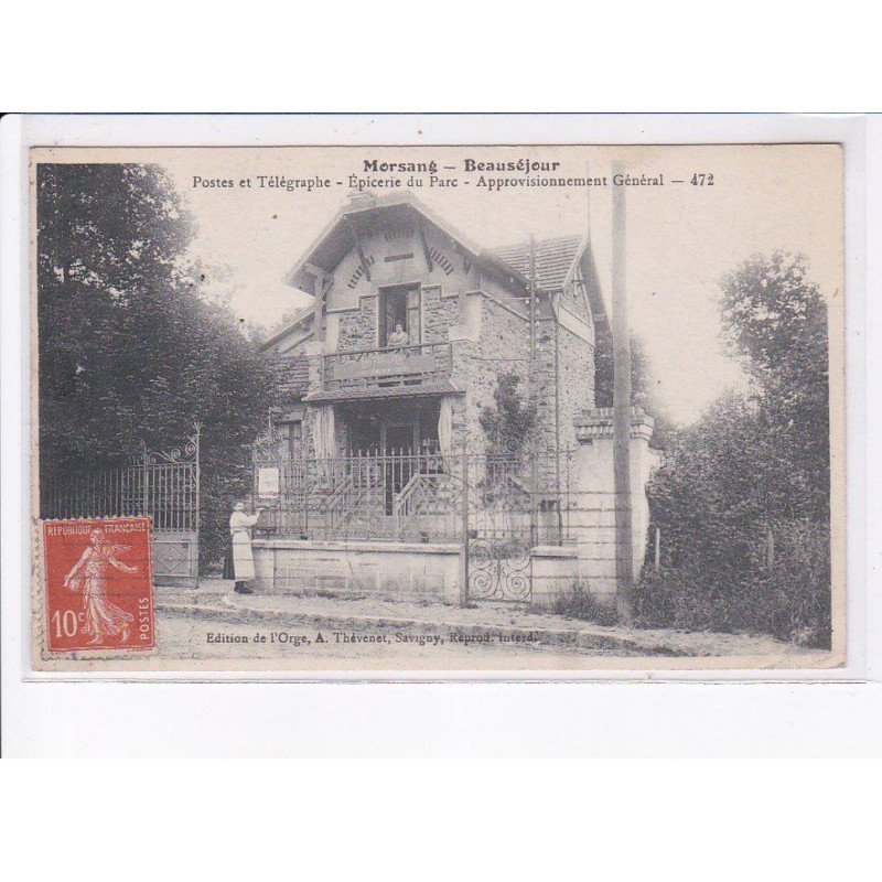 MORSANG: beauséjour poste et télégraphe, épicerie du parc, approvisionnement général - très bon état