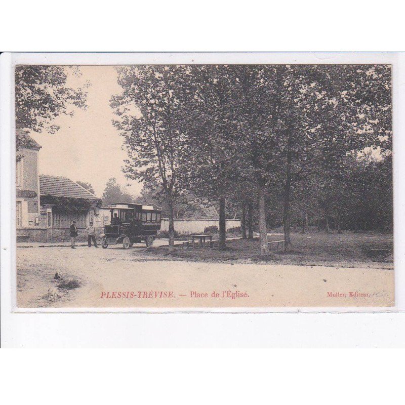 LE PLESSIS-TREVISE: place de l'église, autobus - très bon état