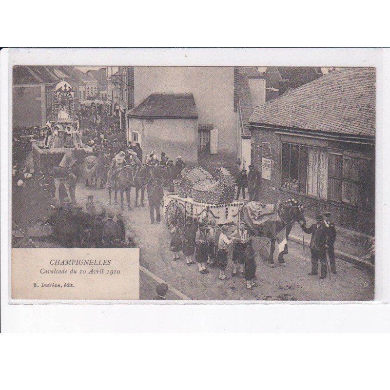 CHAMPIGNELLES: cavalcade du 10 avril 1910 - très bon état