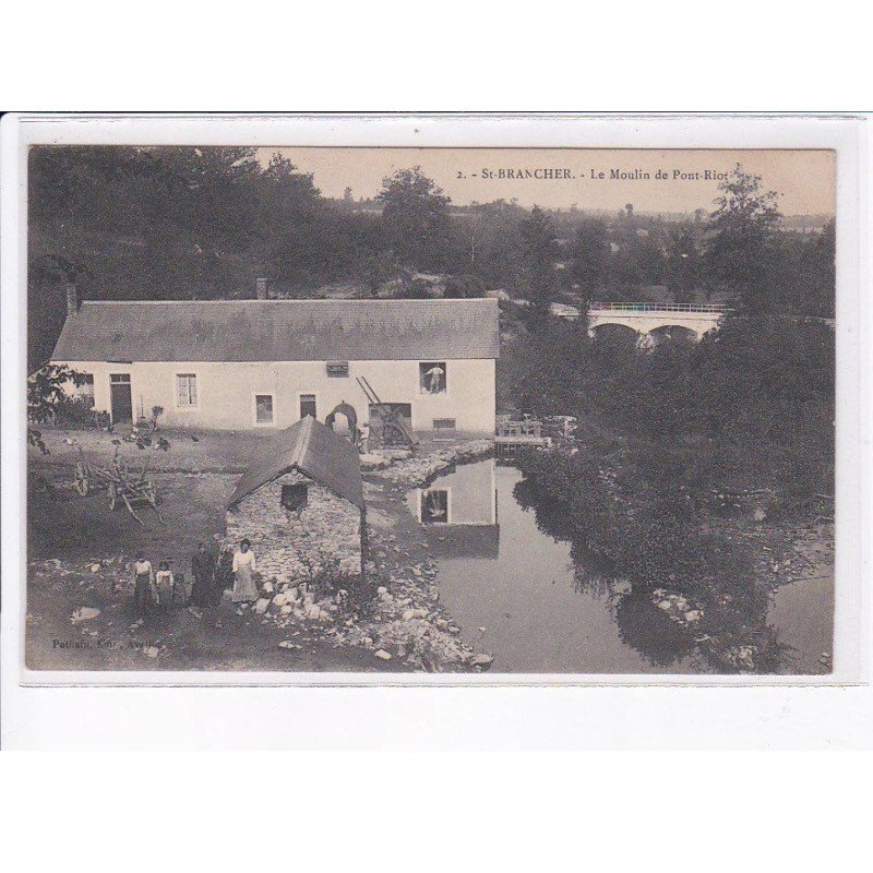 SAINT-BRANCHER: le moulin de pont-riot - très bon état