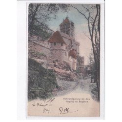 HOHKOENIGSBURG: im bau eingang mit bergfried - état