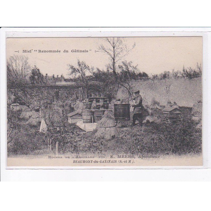 BEAUMONT-du-GATINAIS: miel "renommée du gâtinais" rucher de l'aiguillon E. Meers apiculteur - très bon état