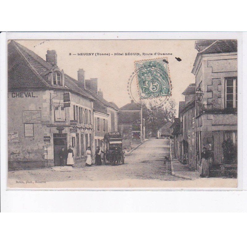 LEUGNY: hôtel séguin, route d'ouanne, marchand ambulant - très bon état