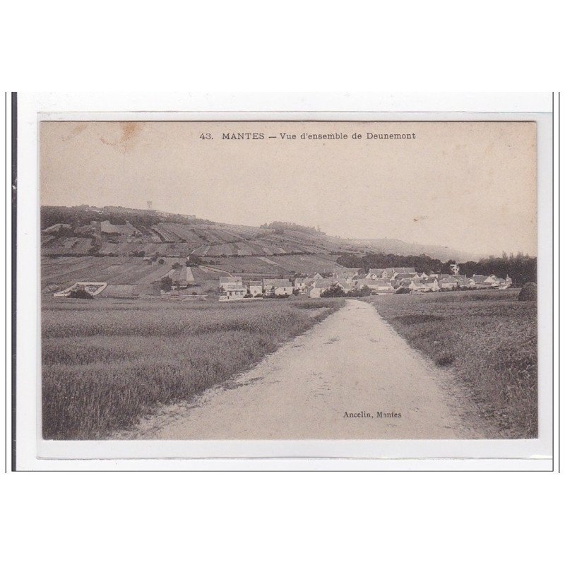 MANTES : vue d'ensemble de deunemont - tres bon etat