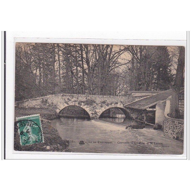 VALLEE DE CHEVREUSE : courcelle, le pont et le lavoir - tres bon etat