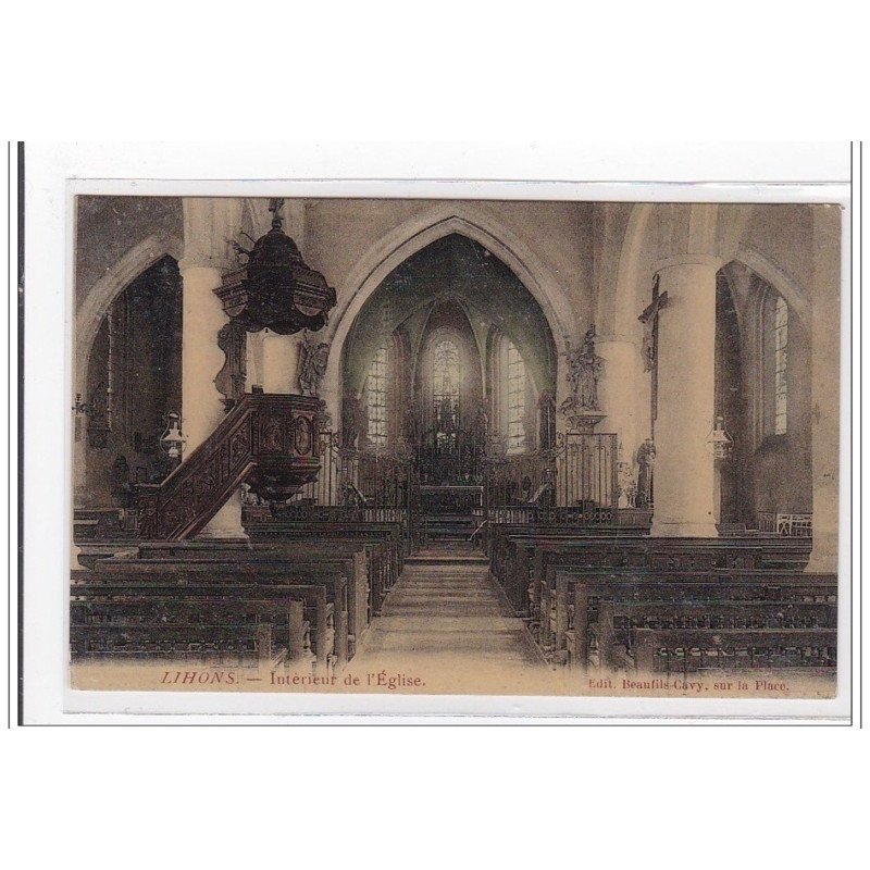 LIHONS : intérieur de l'eglise - tres bon etat