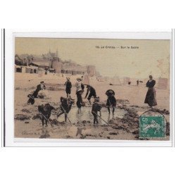 LE CROTOY : sur le sable - tres bon etat